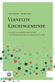 Vernetzte Kirchengemeinde (eBook, PDF)