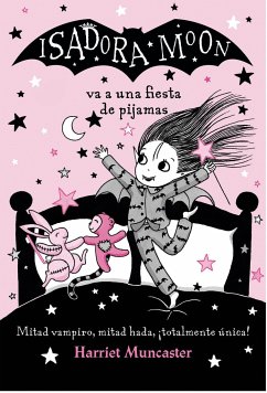 Isadora Moon Va A una Fiesta de Pijamas - Muncaster, Harriet
