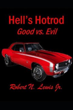 Hell's Hotrod: Good vs. Evil - Lewis Jr, Robert N.