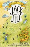 Rescuing Jack and Jill: A Real Jack and Jill Story