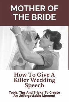 Mother of the Bride: How to Give a Killer Wedding Speech - Ninjas, Story; Mentor, Wedding