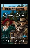 Saving Sadie: Montana Mail Order Brides