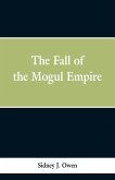 The Fall of the Mogul Empire