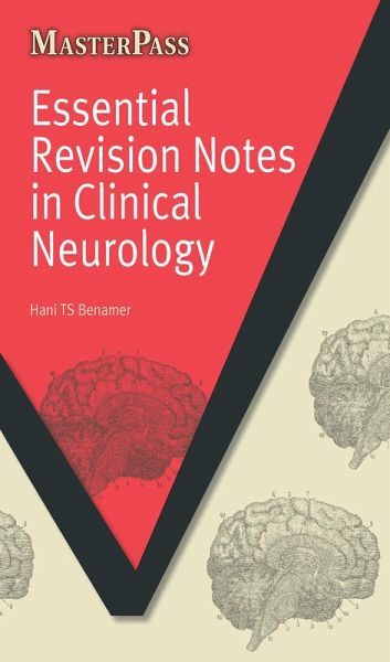 Essential Revision Notes in Clinical Neurology (eBook, ePUB) Essential Revision Notes in Clinical Neurology (eBook, ePUB)