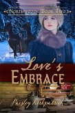 Love's Embrace (Northwoods, #2) (eBook, ePUB)