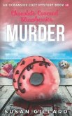 Chocolate Covered Strawberries & Murder: An Oceanside Cozy Mystery Book 68