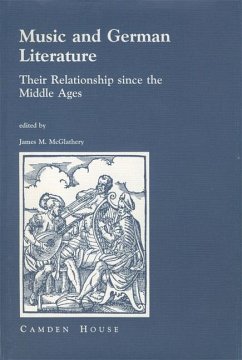 Music and German Literature: Studies on Their Relationship Since Middle Ages - McGlathery, James (ed.)