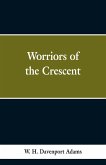 Worriors of the Crescent