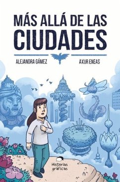 Más Allá de Las Ciudades - Gamez, Alejandra