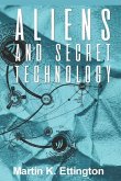 Aliens and Secret Technology: A Theory of the Hidden Truth