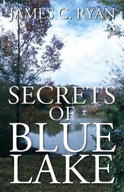 Secrets of Blue Lake - Ryan, James C