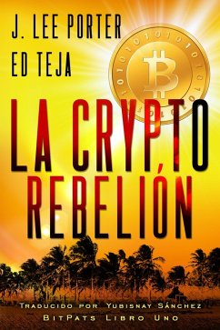 Cover La Crypto Rebelión (eBook, ePUB)