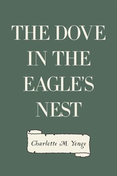Cover The Dove in the Eagle's Nest (eBook, ePUB)
