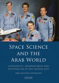 Space Science and the Arab World (eBook, ePUB)