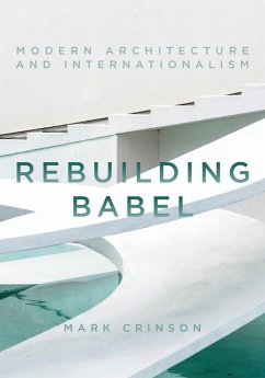 Rebuilding Babel (eBook, ePUB) - Crinson, Mark