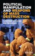 Political Manipulation and Weapons of... - Bild 1