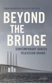 Beyond The Bridge (eBook, ePUB)