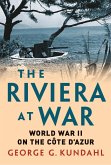 The Riviera at War (eBook, ePUB)
