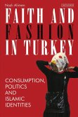 Faith and Fashion in Turkey (eBook, PDF)