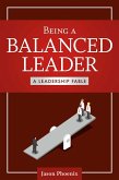 Being a Balanced Leader (eBook, ePUB)