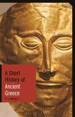 A Short History of Ancient Greece (eBook, PDF) A Short History of Ancient Greece (eBook, PDF)