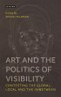 Art and the Politics of Visibility... - Bild 1