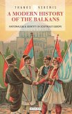 A Modern History of the Balkans (eBook, ePUB)