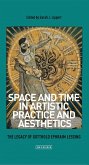 Space and Time in Artistic Practice and Aesthetics (eBook, ePUB)