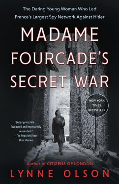 Madame Fourcade's Secret War (eBook, ePUB) - Olson, Lynne