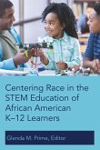 Centering Race in the STEM Education of African American K¿12 Learners