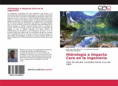 Hidrología e Impacto Cero en la ingeniería - Caro Becerra, Juan Luis;Vizcaíno, Luz Adriana;Díaz Martínez, Paola