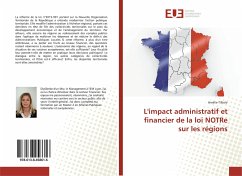 L'impact administratif et financier de la loi NOTRe sur les régions - Tilliole, Amélie