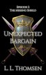 Unexpected Bargain (The Missing Shield,... - Bild 1