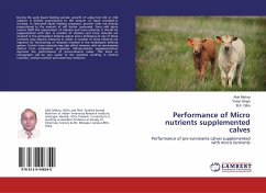 Performance of Micro nutrients supplemented calves - Mishra, Alok;Singh, Putan;Ojha, B. K.