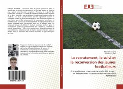 Le recrutement, le suivi et la reconversion des jeunes footballeurs - Le Gall, Antoine