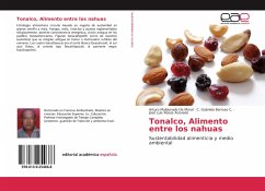 Tonalco, Alimento entre los nahuas - Maldonado De Moral, Arturo;Barroso C., C. Gabriela;Rosas Acevedo, José Luis