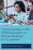 Centering Race in the STEM Education of African American K¿12 Learners