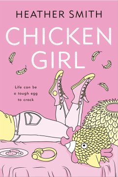 Chicken Girl (eBook, ePUB) - Smith, Heather