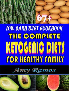 67+ Low Carb Diet CookBook: (eBook, ePUB) - Ramos, Amy