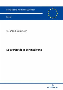 Souveränität in der Insolvenz - Dausinger, Stephanie