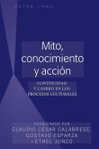 Mito, conocimiento y acción