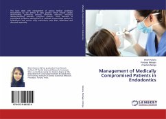 Management of Medically Compromised Patients in Endodontics - Kataria, Bharti;Mahajan, Pardeep;Monga, Prashant