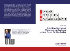 Total Quality Project Management Training Lecture Notes for Graduates