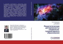 Pedagogicheskie determinanty social'no-gumanitarnogo obrazowaniq - Nazmutdinow, Valerij;Idrisow, Irek;Valiullin, Nail'