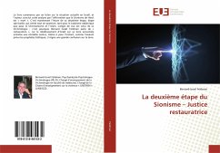 La deuxième étape du Sionisme ¿ Justice restauratrice - Feldman, Bernard-Israël