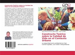 Constructo Teórico sobre la Calidad de Vida en el Contexto Urbano - Orasma Villamediana, Danny Marcel;Carballo, Nahir