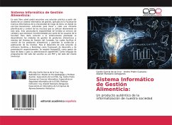 Sistema Informático de Gestión Alimenticia: - Garcia de la Cruz, Cesilio;Prieto Guevara, Andro;Manzano Adragunes, Alianet