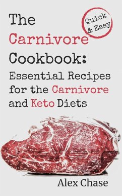 The Carnivore Cookbook (eBook, ePUB) - Chase, Alex