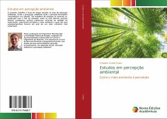 Estudos em percepção ambiental - Costa, Cristiano Cunha