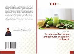 Les plantes des régions arides source de santé et de beauté - Hafida, Kedaid